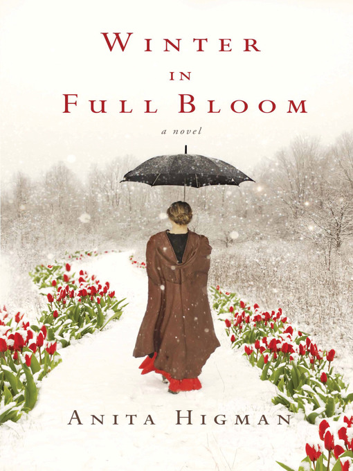 Title details for Winter in Full Bloom by Anita Higman - Wait list